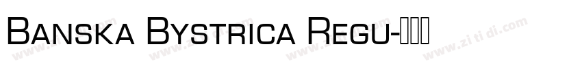 Banska Bystrica Regu字体转换